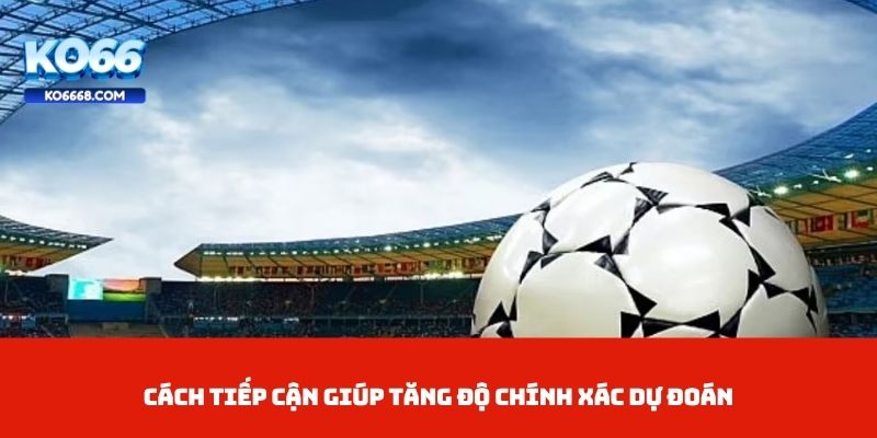 Cách tiếp cận giúp tăng độ chính xác dự đoán